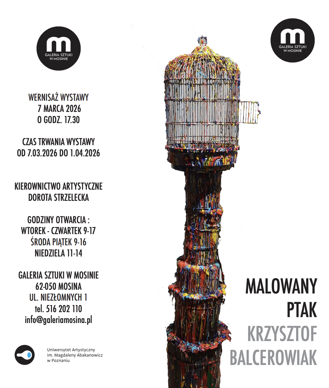 Plakat na wydarzenie  Wystawa KRZYSZTOF BALCEROWIAK / Malowany ptak